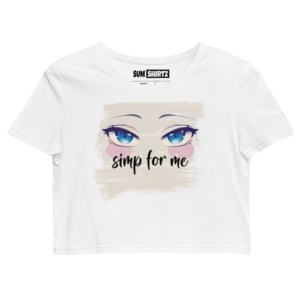 Simp for Me - Organic Crop Top