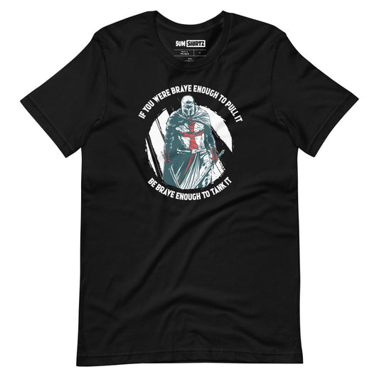 You Pull It, You Tank It - Short-Sleeve Unisex T-Shirt