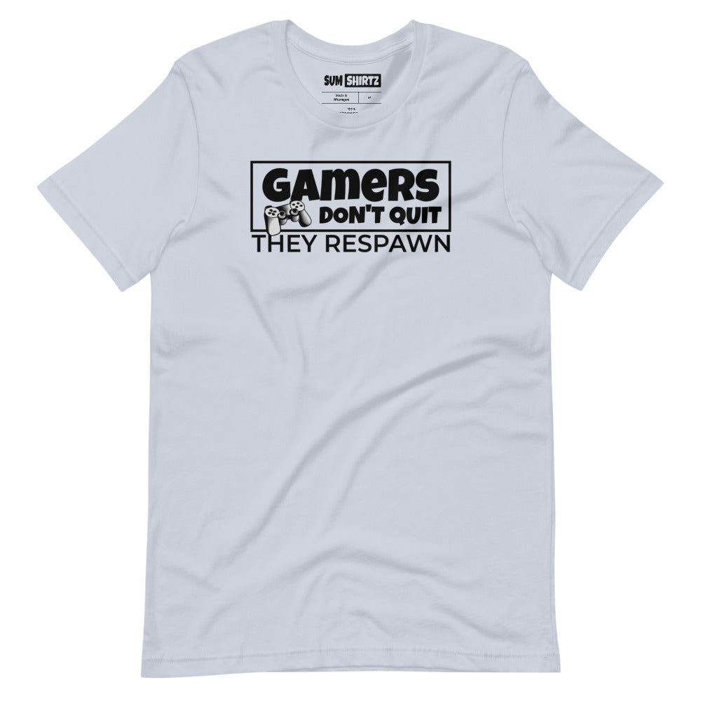 Gamers Don't Quit - Short-Sleeve Unisex T-Shirt